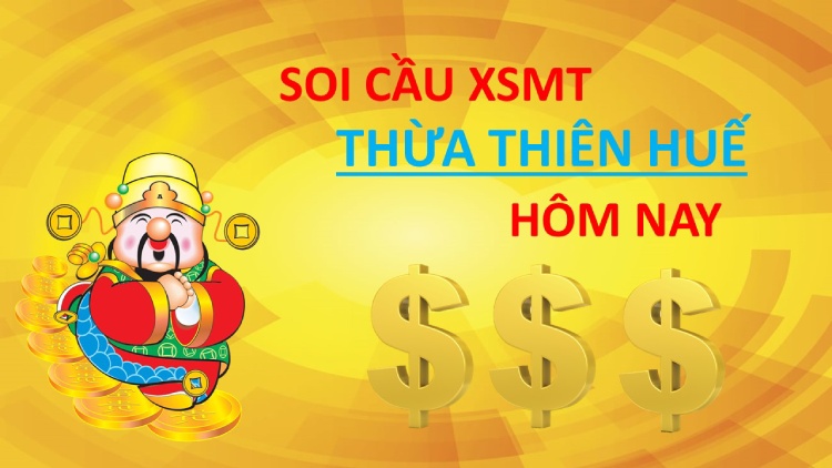 Soi cầu xổ số Thừa Thiên Huế