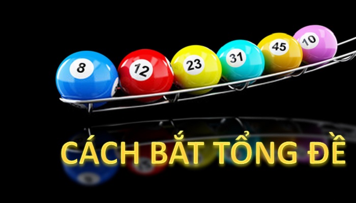 cach-bat-tong-dac-biet Cách bắt tổng đặc biệt